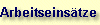 Die Arbeitseins�tze